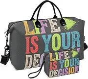 [ZRYSMY] Life Is Your Choice Duffel Bag for Traveling, Travel Bag Gym Bag, with Multiple Interior Pockets Shoulder Weekender Bag for Women Men with Toiletry Bag 20.5L x 1.9W x 13.8H, Multi-Colored, one