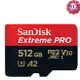 SanDisk 512GB 512G microSD【200MB/s Extreme Pro】microSDXC micro SD SDXC 4K U3 A2 V30手機記憶卡