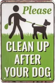 Treasure Gurus Metal 8x12 Please Clean Up After Your Dog No Poop Sign Green