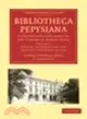 Bibliotheca Pepysiana:A Descriptive Catalogue of the Library of Samuel Pepys(Volume 2, General Introduction and Early Printed Books to 1558)