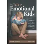 HOW TO TALK TO EMOTIONAL KIDS