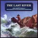 The Last River ― John Wesley Powell and the Colorado River Exploring Expedition