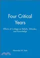 FOUR CRITICAL YEARS：EFFECTS OF COLLEGE ON BELIEFS, ATTITUDES, AND KNOWLEDGE