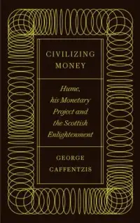 在飛比找博客來優惠-Civilizing Money: Hume, His Mo