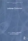 Language Production, Hardcover by Hartsuiker, Robert J. (EDT); Strijkers, Kri...