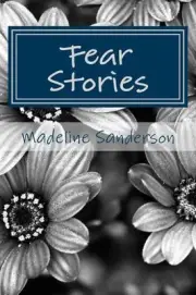 Fear Stories by Madeline Sanderson (English) Paperback Book