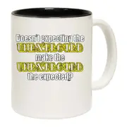 Doesn'T Expecting The Unexpected Mug Cup
