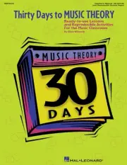 Thirty Days to Music Theory Teacher Classroom Lessons Hal Leonard Book