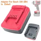 Battery Adapter Converter For Bosch 18V GBA Li-Ion to For Einhell 18V Power Tool