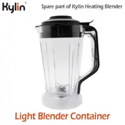 Kylin Heating Blender Accessories - Light Blender Container