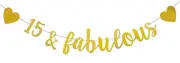 Gold “15 & Fabulous ”Glitter Banner, Pre-Assembly,15Th Birthday/Wedding Annivers