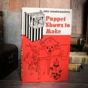 Puppet Shows to Make (Limited/Out of Print) by Eric Hawkesworth - Book