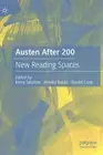 Austen After 200 : New Reading Spaces, Paperback by Sinanan, Kerry (EDT); Bau...