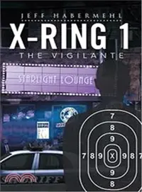 在飛比找三民網路書店優惠-X-ring 1 ─ The Vigilante