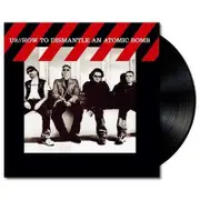 How To Dismantle An Atomic Bomb (Vinyl) (Reissue)