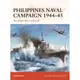 Philippines Naval Campaign 1944-45: The Battles After Leyte Gulf/Mark Stille【禮筑外文書店】