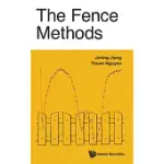 THE FENCE METHODS