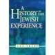 A History of the Jewish Experience: Book One, Torah and History, Book Two Torah, Mitzvot, and Jewish Thought