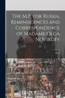 Stead - The M.P. for Russia Reminiscences and Correspondence of Madam - J555z