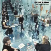 Fripp & Eno - No Pussyfooting [New Vinyl LP]