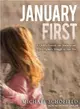 January First—A Child's Descent into Madness and Her Father's Struggle to Save Her