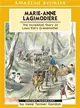 Marie Anne Lagimodiere ― The Incredible Life and Epic Adventures of Louis Riel's Grandmother