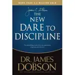 THE NEW DARE TO DISCIPLINE