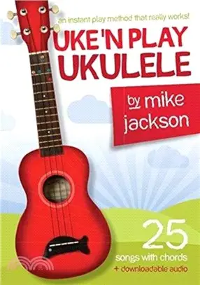 Mike Jackson：Uke'n Play Ukulele (Book/Audio Download)