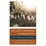 FACULTY LEARNING COMMUNITIES: CHANCELLOR’’S LEARNING SCHOLARS FOR STUDENT SUCCESS