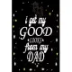 I Get My Good Looks from My Dad: Blank 100 Pages Emotional Loving Gift Journal To Write In,6 x 9 Quote Softcover!Journal Notebook Gifts for man, woman