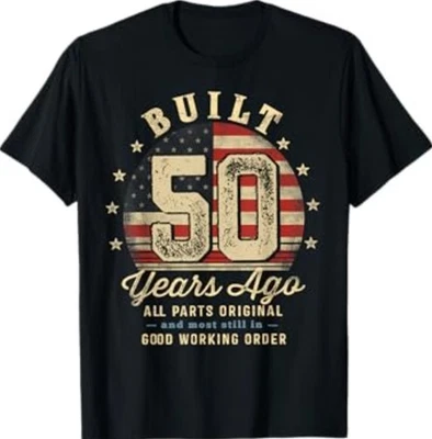 Built 50 Years Ago Funny 50th Birthday USA Flag T-Shirt