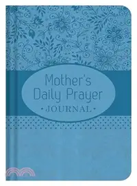 在飛比找三民網路書店優惠-A Mother's Daily Prayer Journa