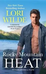 Rocky Mountain Heat (Previously Published as All of Me) by Lori Wilde (English)