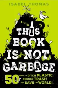 在飛比找博客來優惠-This Book Is Not Garbage: 50 W