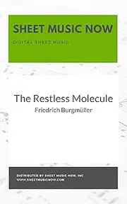 The Restless Molecule