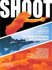 在飛比找三民網路書店優惠-Shoot ─ Your Guide to Shooting