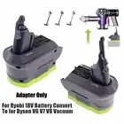 Battery Adapter Converter for Ryobi 18V Battery to Replace for Dyson V6 V7 V8