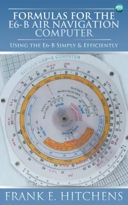 Formulas for the E6-B Air Navigation Computer