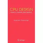 CPU DESIGN: ANSWERS TO FREQUENTLY ASKED QUESTIONS