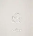 Plan, Reflect, Repeat: The Whittaker Journal by Carys Whittaker Hardcover Book