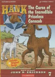 Hank the Cowdog Audio - Vol. 7 - Curse of the Incredible Priceless Corncob