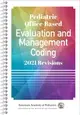 Pediatric Office-based Evaluation and Management Coding ― 2021 Revisions