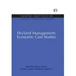 DRYLAND MANAGEMENT: ECONOMIC CASE STUDIES