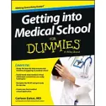 GETTING INTO MEDICAL SCHOOL FOR DUMMIES