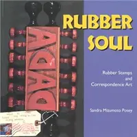 在飛比找三民網路書店優惠-Rubber Soul ― Rubber Stamps an