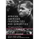 African American Fraternities And Sororities: The Legacy And The Vision