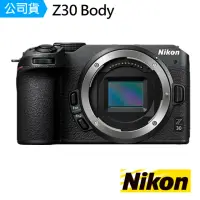 在飛比找momo購物網優惠-【Nikon 尼康】Z30 單機身 Body(公司貨)