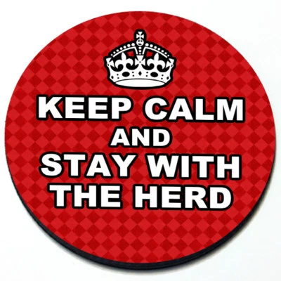 Keep Calm and Stay with the Herd - Magnetic Grill Grille Badge for MINI Cooper