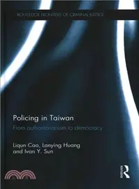 在飛比找三民網路書店優惠-Policing in Taiwan ─ From Auth