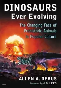 在飛比找博客來優惠-Dinosaurs Ever Evolving: The C